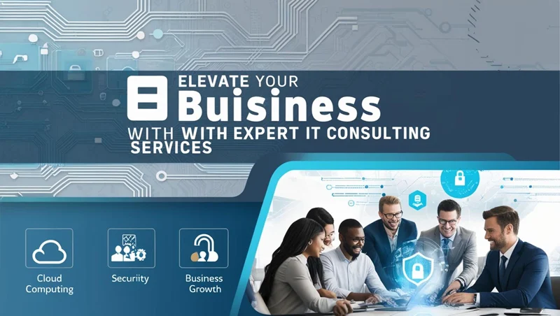 Why IT Consulting Services Are Essential for Business Growth in 2025